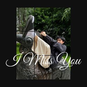 I Miss You