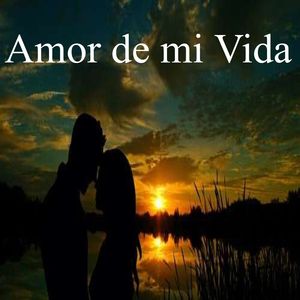 Amor de mi Vida
