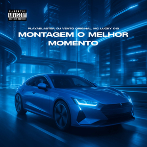 MONTAGEM O MELHOR MOMENTO
