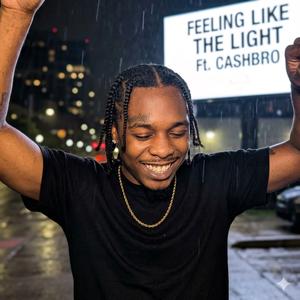 Feeling Like The Light (feat. CashBro Tay) (Radio Edit)