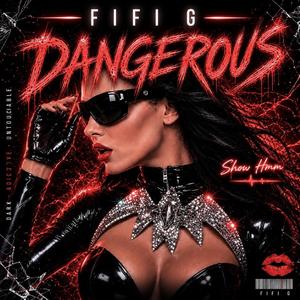 DANGEROUS