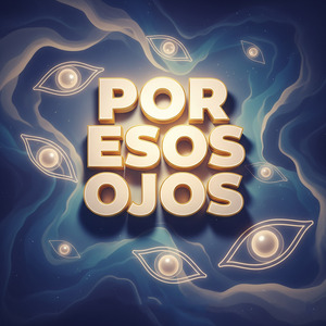 Por Esos Ojos (Cover)