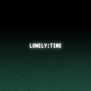 Lonely Time