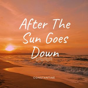 After The Sun Goes Down