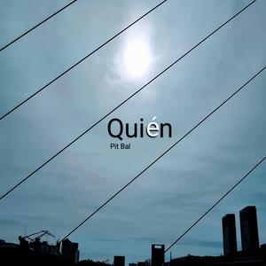 Quién