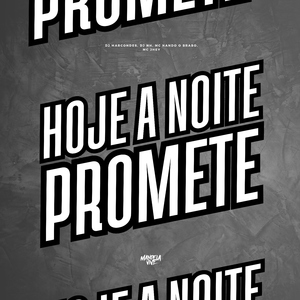 Hoje a noite Promete
