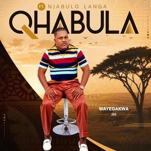 Wayedakwa (feat. Njabulo Langa)