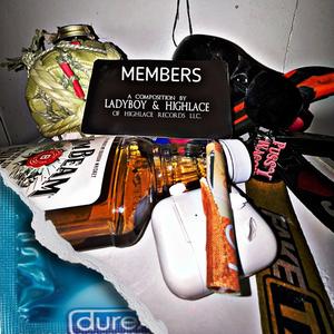 Members (feat. Highlace)