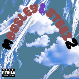 Mousley&Steez2 (feat. Steez Rogers)