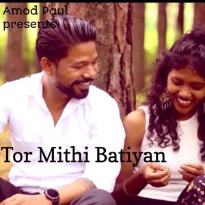 Tor Mithi Batiyan