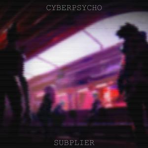 CYBERPSYCHO