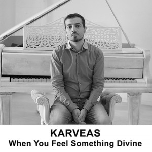 When You Feel Something Divine