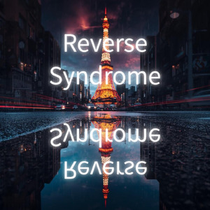 Reverse Syndrome