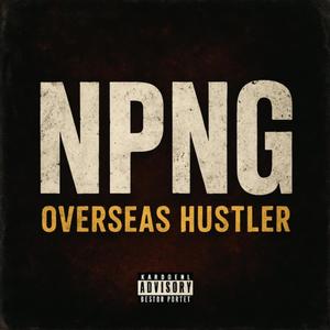 No Pain No Gain (feat. Overseas Hustler)
