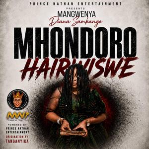 MHONDORO HAIRWISWE