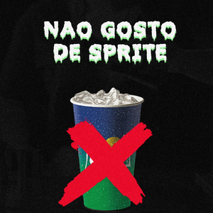 Não Gosto de Sprite