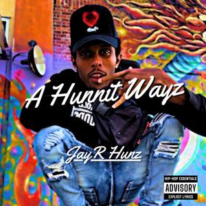 A Hunnit Wayz