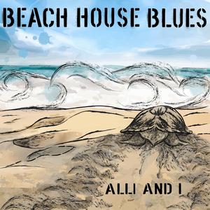 Beach House Blues