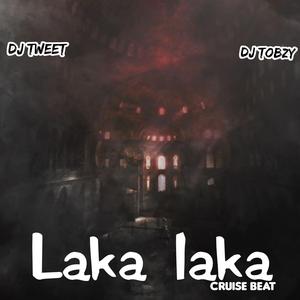 LAKA LAKA BEAT (feat. Dj Tobzy Beat)