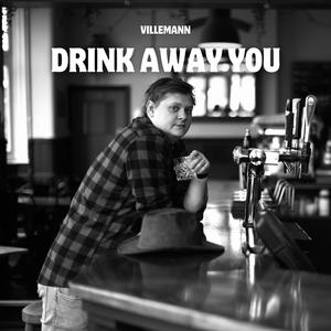 Drink Away You
