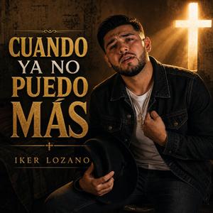 Cuando Ya No Puedo Más