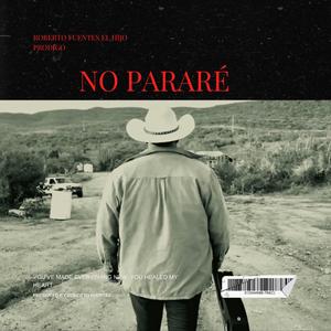 No pararé