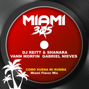 Como suena mi rumba (Miami Flavor Mix)