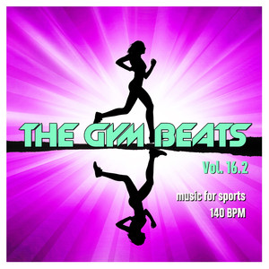 The Gym Beats, Vol. 16.2 (Nonstop-Megamix - 140 Bpm)