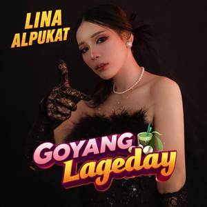 Goyang Lageday