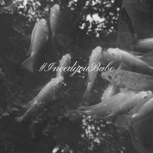 Ineedyoubabe #1