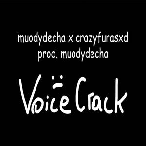 Voice Crack