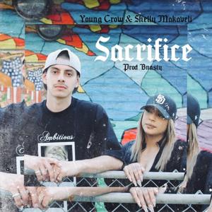 Sacrifice (feat. Shelly Makaveli)