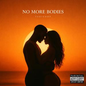 No More Bodies