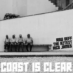 Coast Is Clear (feat. The Aztext)