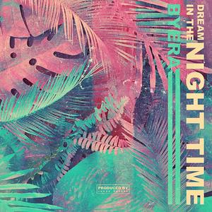 Dream In The Night Time (Remastered)