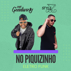 No Piquezinho (Eletro Funk)
