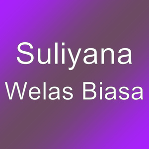 Welas Biasa