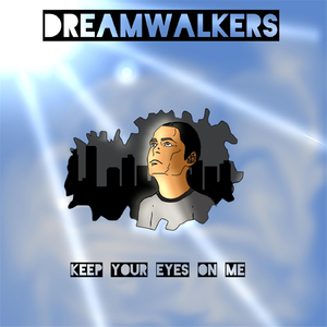 Keep Your Eyes on Me