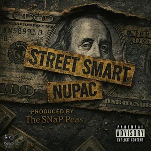 Street Smart (feat. Nupac)