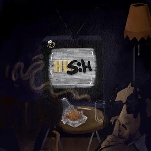 Hush (feat. Devy Quills, PhazeGod, Paragon Don, Flower In Bloom & hollow creeper)