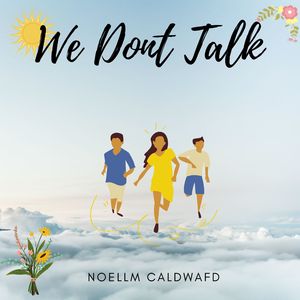 We Dont Talk