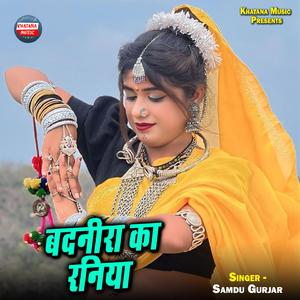 Badnira Ka Raniya