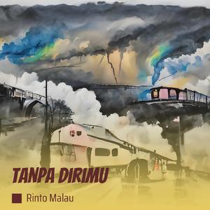 Tanpa Dirimu