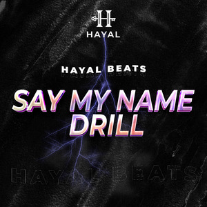Say My Name Drill