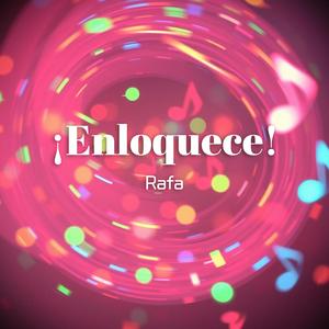 ¡Enloquece!
