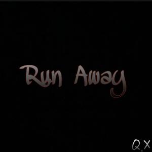 run away