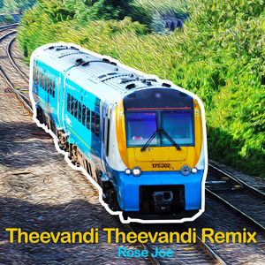 Theevandi Theevandi (Remix)