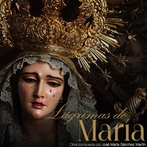 Lágrimas de María (Estreno)