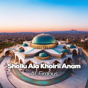 Shollu Ala Khoiril Anam