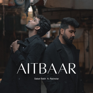 Aitbaar (feat. Rackstar)